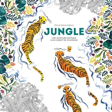  Jungle - Une aventure exotique & un carnet de coloriage  