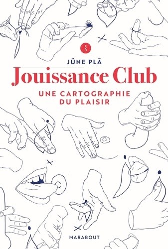  Jouissance Club - Une cartographie du plaisir  