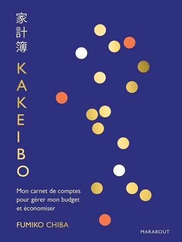  Kakeibo - Mon carnet de comptes pour gérer mon budget et économiser  