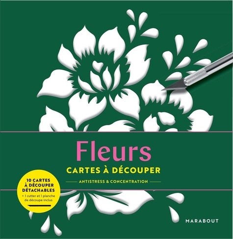  Fleurs - Cartes à découper antistress & concentration - Avec 1 cutter et 1 planche de découpe inclus  