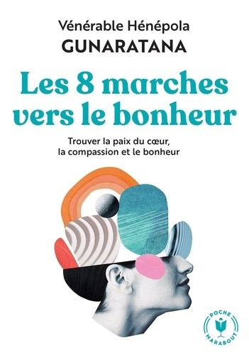  Les huit marches vers le bonheur  