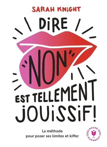  Dire "non" est tellement jouissif  
