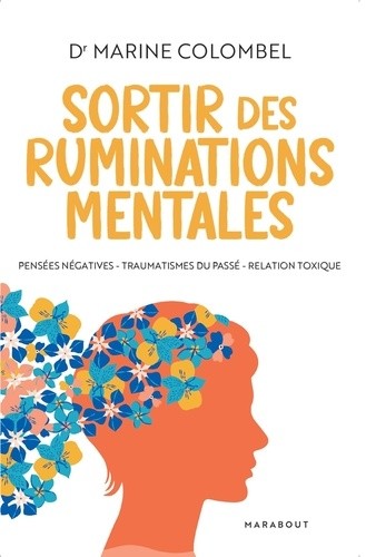  Sortir des ruminations mentales  