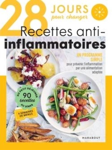  28 jours pour changer - Recettes anti-inflammatoires  