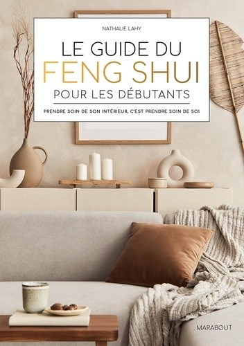  Le guide du Feng Shui pour les débutants  