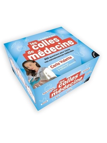 Les colles de médecine - 800 questions pour tester vos connaissance médicales 