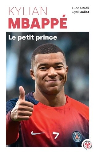  Kylian Mbappé - Le petit prince 