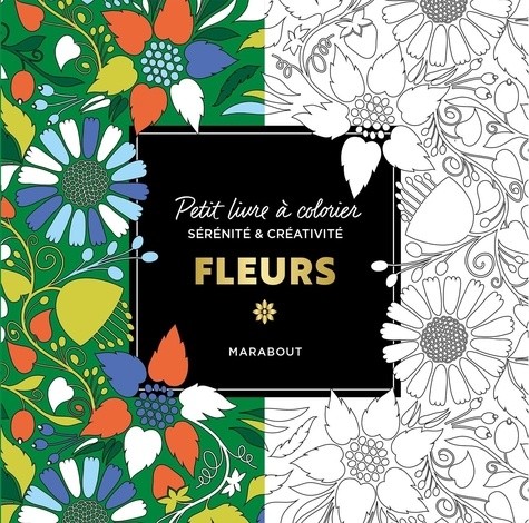  Le petit livre de coloriages - Fleurs 