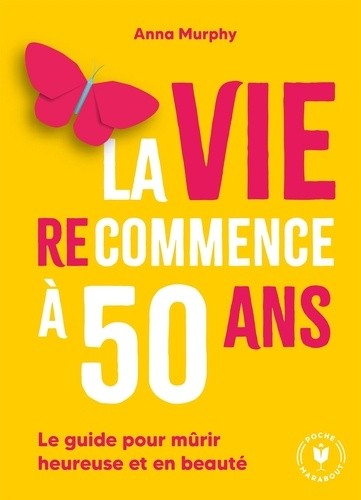 La vie (re)commence à 50 ans La vie (re)commence à 50 ans