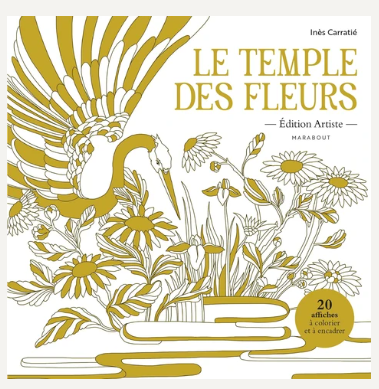 LE TEMPLE DES FLEURS - EDITION ARTISTE