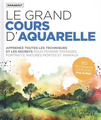  Le grand cours d'aquarelle  