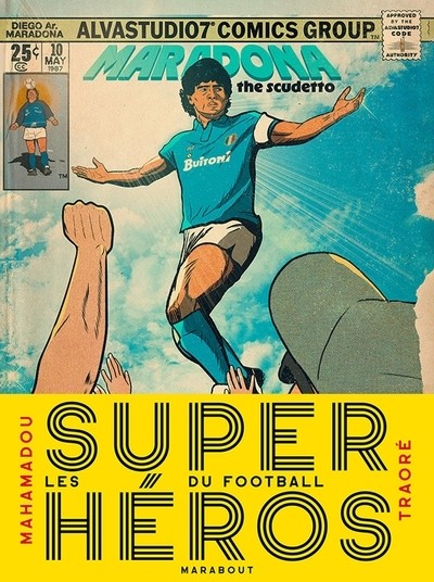 LES SUPER HEROS DU FOOTBALL