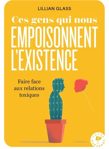 CES GENS QUI NOUS EMPOISONNENT L'EXISTENCE
