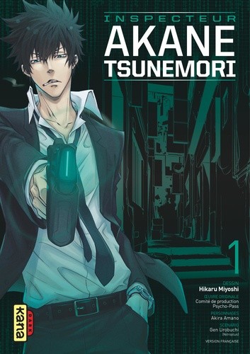  Inspecteur Akane Tsunemori Tome 1  