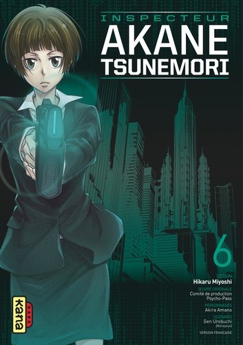  Inspecteur Akane Tsunemori Tome 6  