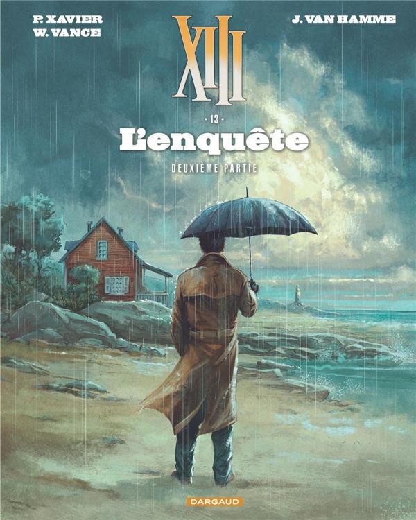  XIII t.13 ; l'enquête t.2  
