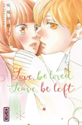  Love, be loved, leave, be left Tome 9  