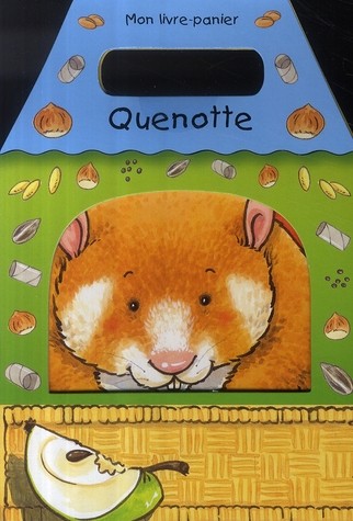  Quenotte ; mon livre-panier 