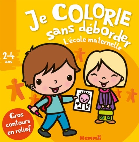  Je colorie sans déborder l'école maternelle  
