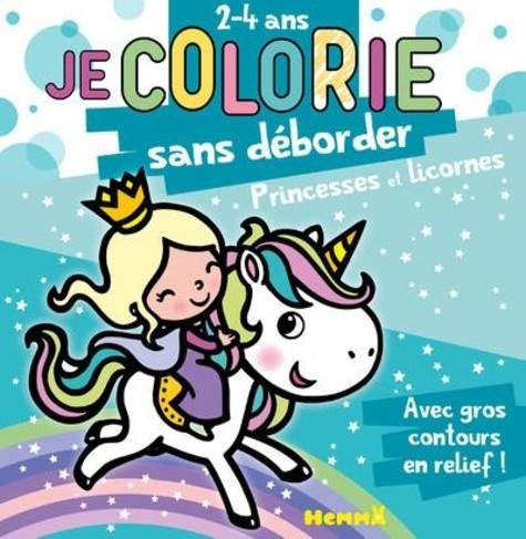  Je colorie sans déborder Princesses et licornes  