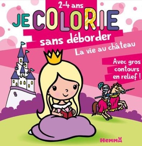  Je colorie sans déborder La vie au château  
