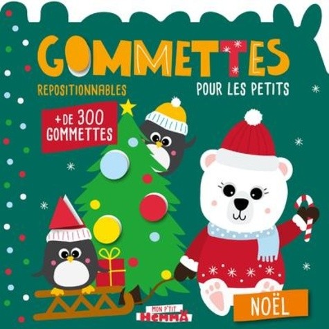  Noël - Gommettes repositionnables pour les petits. Avec + de 300 gommettes  