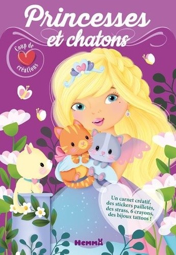  Princesses et chatons - Un carnet créatif, des stickers pailletés, des strass, 6 crayons, des bijoux tattoos !  