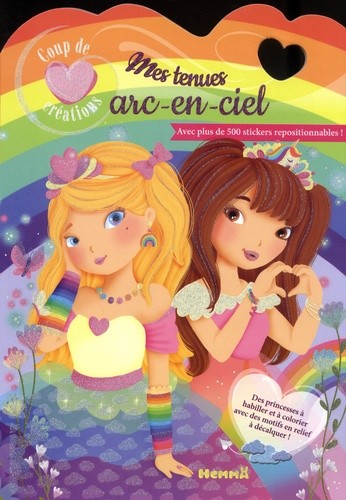  Mes tenues arc-en-ciel - Avec plus de 500 stickers repositionnables  