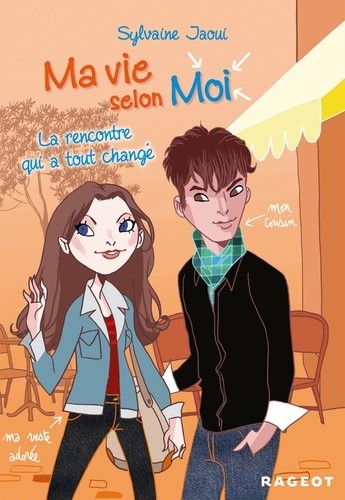  Ma vie selon Moi Tome 2 - La rencontre qui a tout changé 
