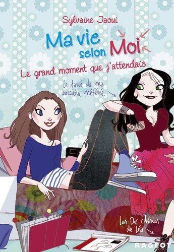  Ma vie selon Moi Tome 3 