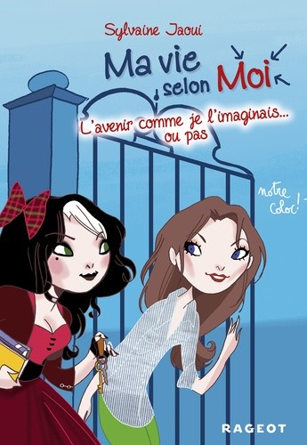  Ma vie selon Moi Tome 6 