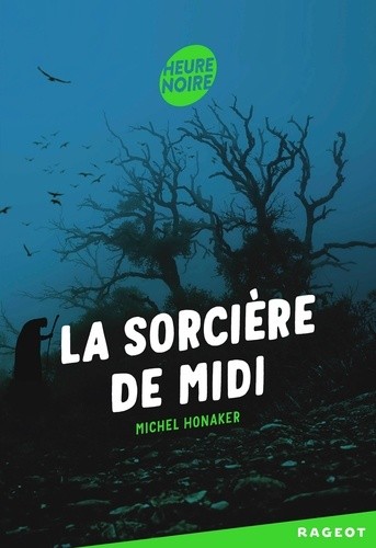  La sorcière de Midi  