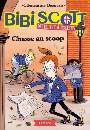  Bibi Scott détective à rollers Tome 1  
