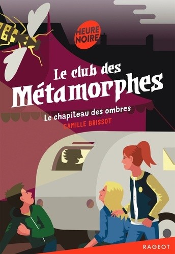  Le club des Métamorphes  
