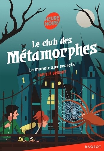  Le club des Métamorphes  