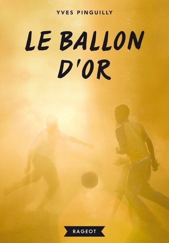  Le ballon d'or 