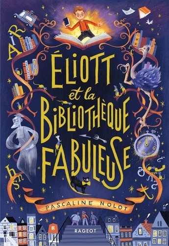  Eliott et la bibliothèque fabuleuse  