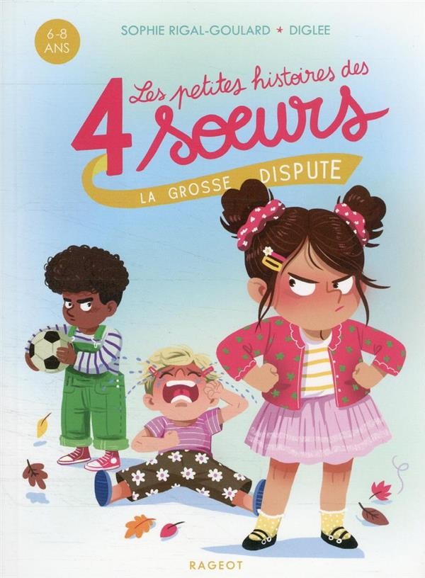  Les petites histoires des 4 soeurs t.6 ; la grosse dispute 