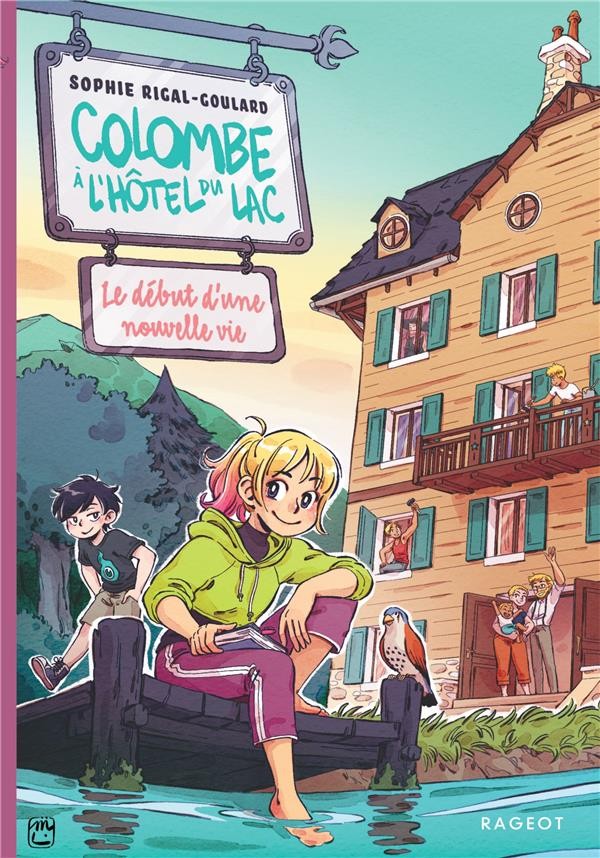  Colombe à l'hôtel du lac t.1 : le début d'une nouvelle vie 