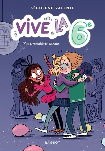  Vive la 6e ! Tome 1  