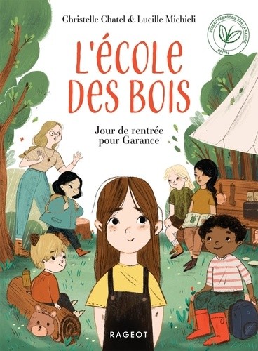  L'école des bois - Tome 1, Jour de rentrée pour Garance  