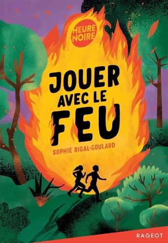  Jouer avec le feu  