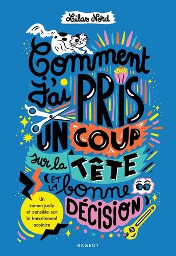  Comment j'ai pris un coup sur la tête (et la bonne décision)  