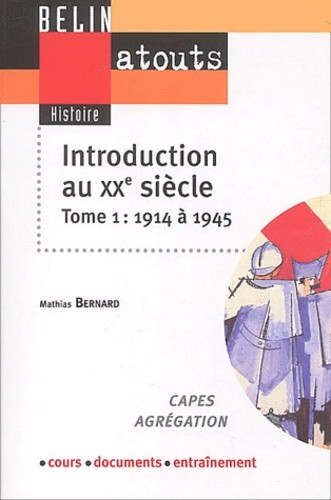  Introduction au XXe siècle - Tome 1 : De 1914 à 1945 