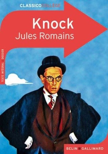  Knock - Ou Le triomphe de la médecine  