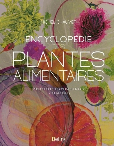  Encyclopédie des plantes alimentaires  
