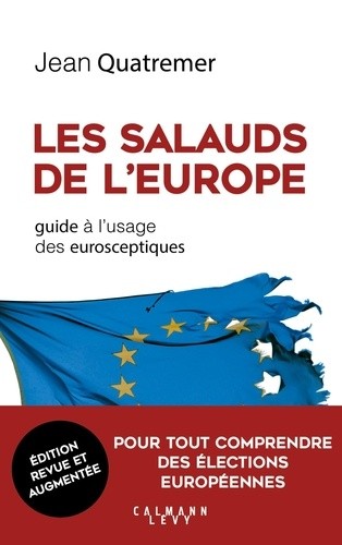  Les salauds de l'Europe - Guide à l'usage des eurosceptiques  