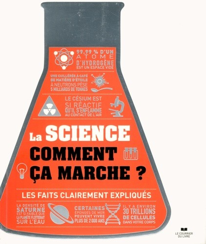  La science comment ça marche - Les faits clairement expliqués  