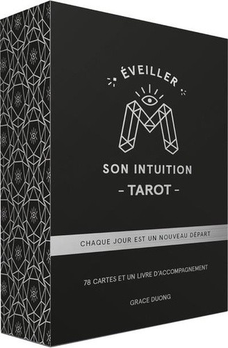  Eveiller son intuition - Tarot - Chaque jour est un nouveau depart 