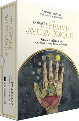  L'Oracle de la femme ayurvédique - Rituels et méditations pour révéler votre déesse intérieure 